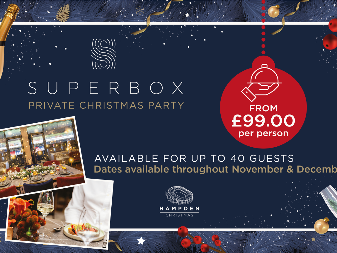 SUPERBOX CHRISTMAS | Hampden Park