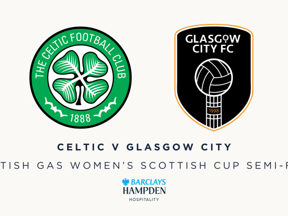 CELTIC V GLASGOW CITY